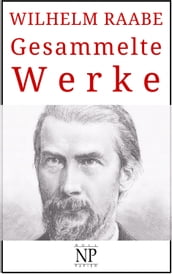 Wilhelm Raabe Gesammelte Werke