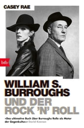William S. Burroughs und der Rock  n  Roll