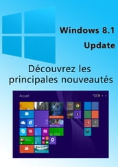 Windows 8.1 Update - Bref aperçu des nouveautés