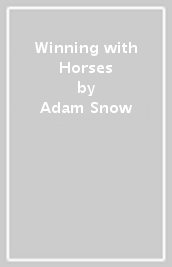 Winning with Horses