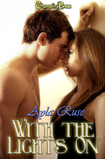 With the Lights On - Ayla Ruse