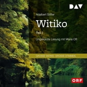 Witiko, Teil 1 (Ungekürzt)