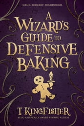 A Wizard s Guide To Defensive Baking