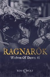 Wolves Of Dawn, Tome 1 : Ragnarök