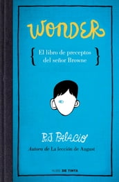 Wonder - El libro de preceptos del señor Browne