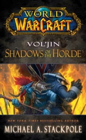 World of Warcraft: Vol jin: Shadows of the Horde