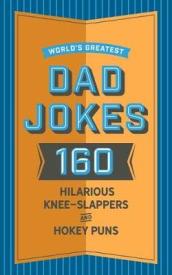 World s Greatest Dad Jokes
