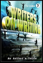 Writers on Writing Vol.3
