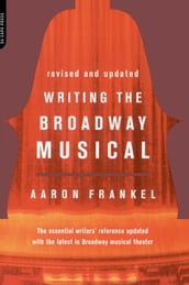 Writing The Broadway Musical