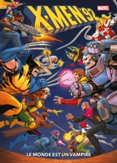 X-Men  92 : Le monde est un vampire