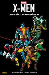 X-Men - Dieu crée, l homme détruit (1982)