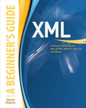 XML: A Beginner s Guide