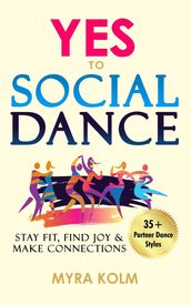 YES TO SOCIAL DANCE
