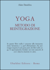 Yoga, metodo di reintegrazione