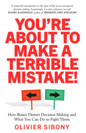 You Re About to Make a Terrible Mistake!
