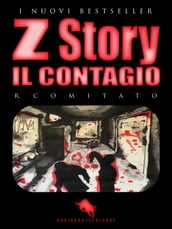 Z STORY: Il Contagio