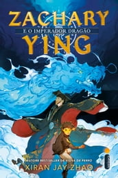 Zachary Ying e o imperador dragão (Zachary Ying Vol. 1)