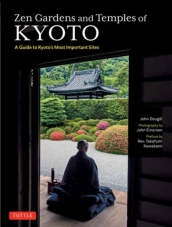 Zen Gardens and Temples of Kyoto