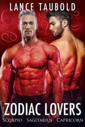 Zodiac Lovers: Book 4 Scorpio Sagittarius Capricorn