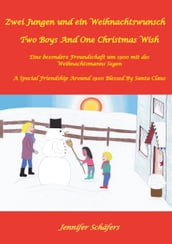 Zwei Jungen und ein Weihnachtswunsch - Two Boys And One Christmas Wish
