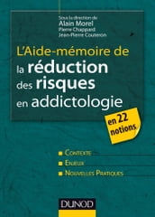 L aide-mémoire de la réduction des risques en addictologie