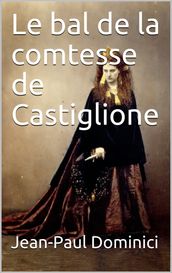 Le bal de la comtesse de Castiglione