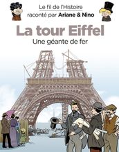 Le fil de l Histoire raconté par Ariane & Nino - La Tour Eiffel