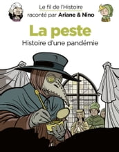 Le fil de l Histoire raconté par Ariane & Nino - tome 36 - La peste