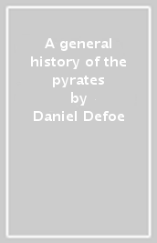 A general history of the pyrates