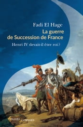 La guerre de succession de France