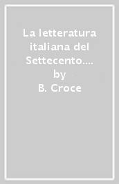 La letteratura italiana del Settecento. Note critiche
