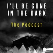 I ll Be Gone in the Dark Episode 2