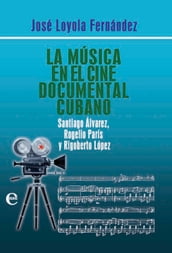 La música en el cine documental cubano