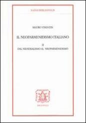 Il neoparmenidismo italiano. 2.Dal neoidealismo al neoparmenidismo