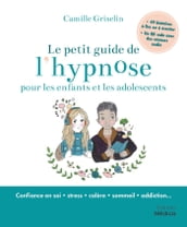 Le petit guide de l hypnose pour les enfants et les adolescents