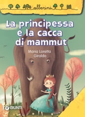 La principessa e la cacca di mammut
