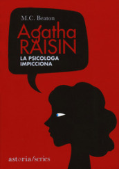 La psicologa impicciona. Agatha Raisin