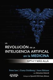 La revolución de la Inteligencia artificial en la medicina. GPT-4 y más allá