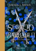 Il segreto di Barbablù. Dance with the Sword