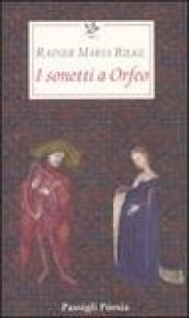 I sonetti a Orfeo. Testo tedesco a fronte
