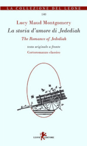 La storia d amore di Jedediah-The romance of Jedediah