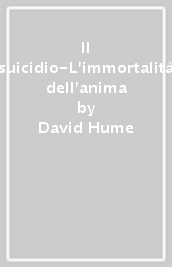 Il suicidio-L immortalità dell anima