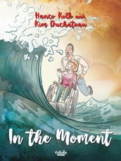 In the Moment In the Moment - Chapter 1