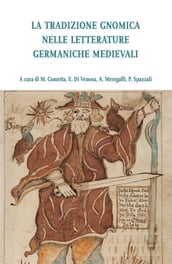La tradizione gnomica nelle letterature germaniche medievali