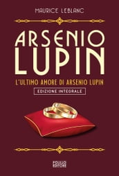 L ultimo amore di Arsenio Lupin