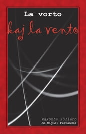 La vorto kaj la vento (Originala novelaro en Esperanto)